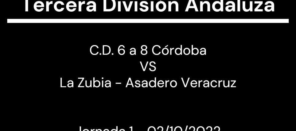Vídeo C.D. 6 a 8 Córdoba VS La Zubia – Asadero Veracruz